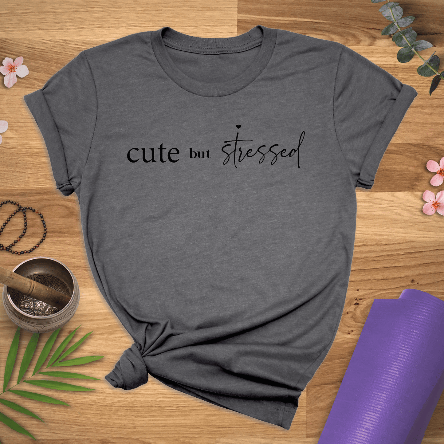 Cute But Stressed Tee