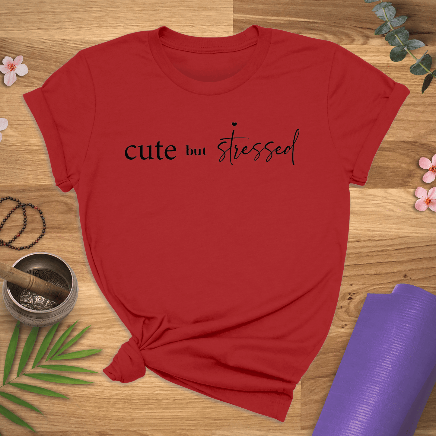 Cute But Stressed Tee