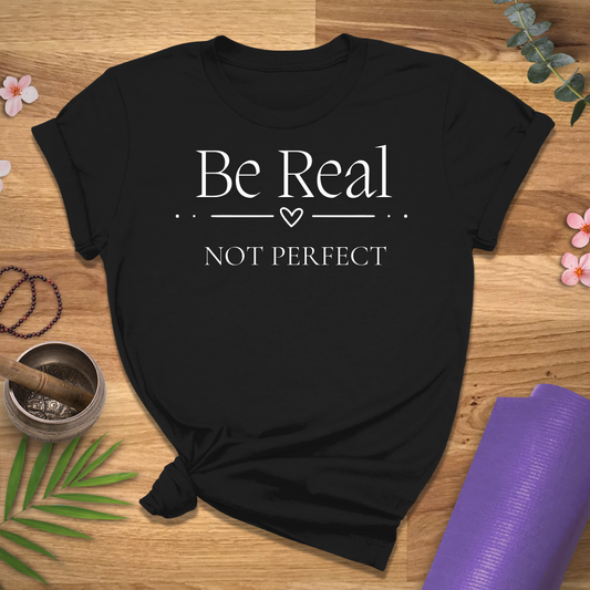 Be Real Tee