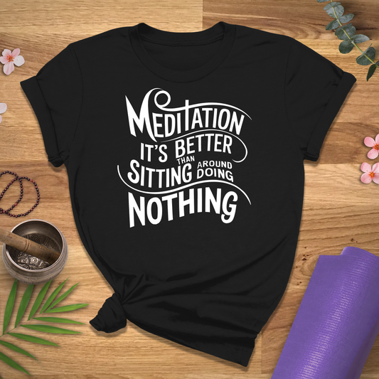 Meditate or Bored Tee