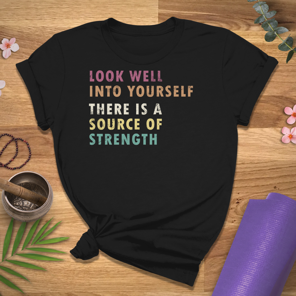 Look Into Yourself Quote Tee