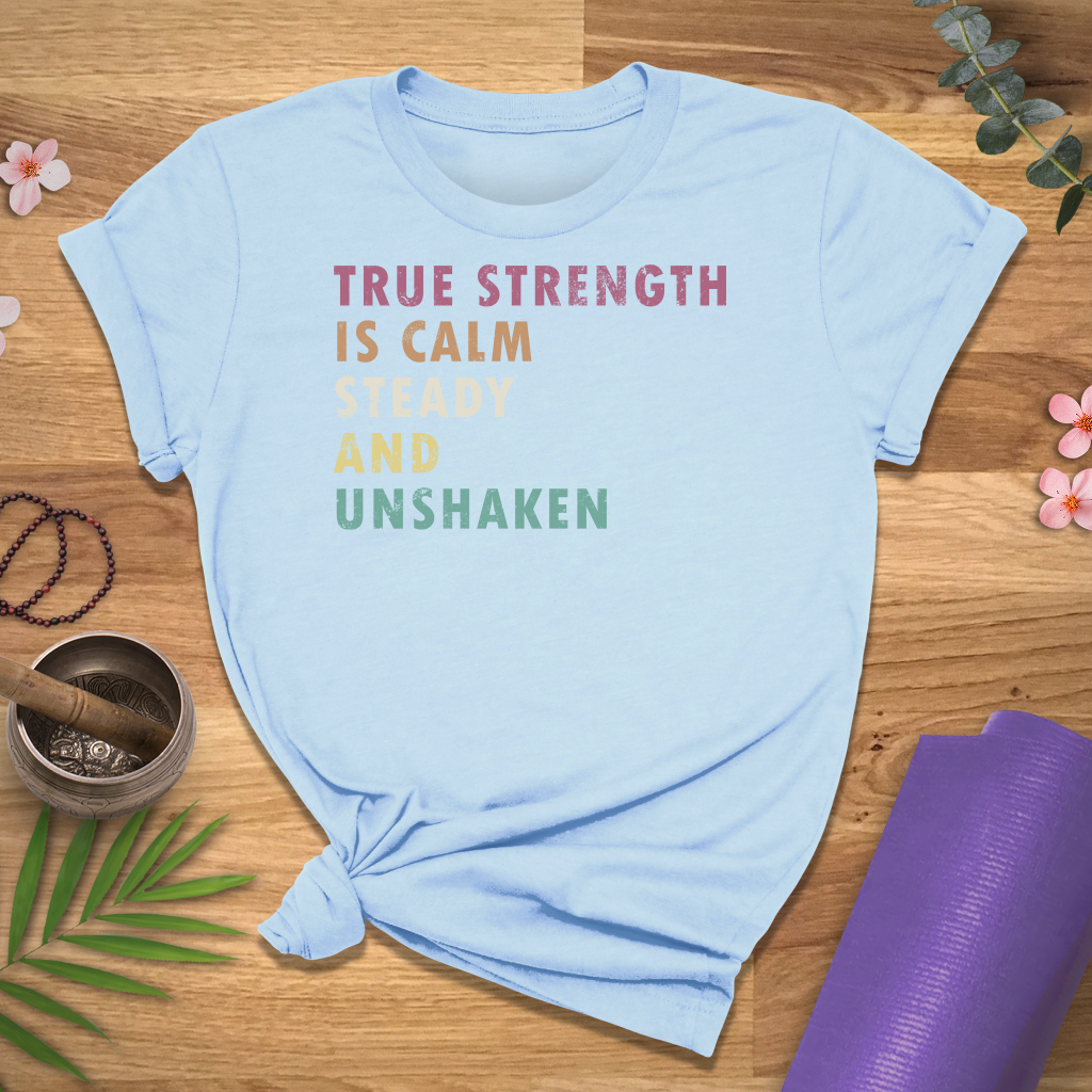 True Strength Quote Tee
