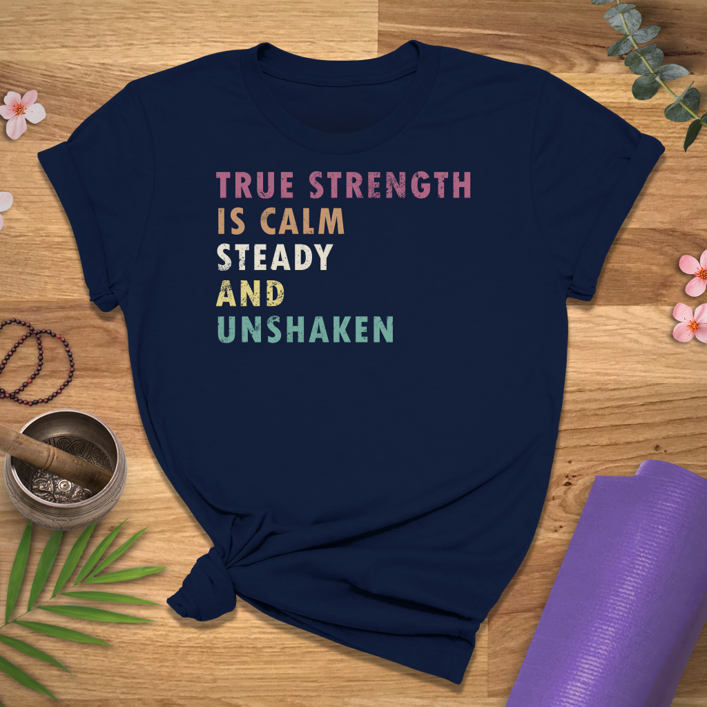 True Strength Quote Tee