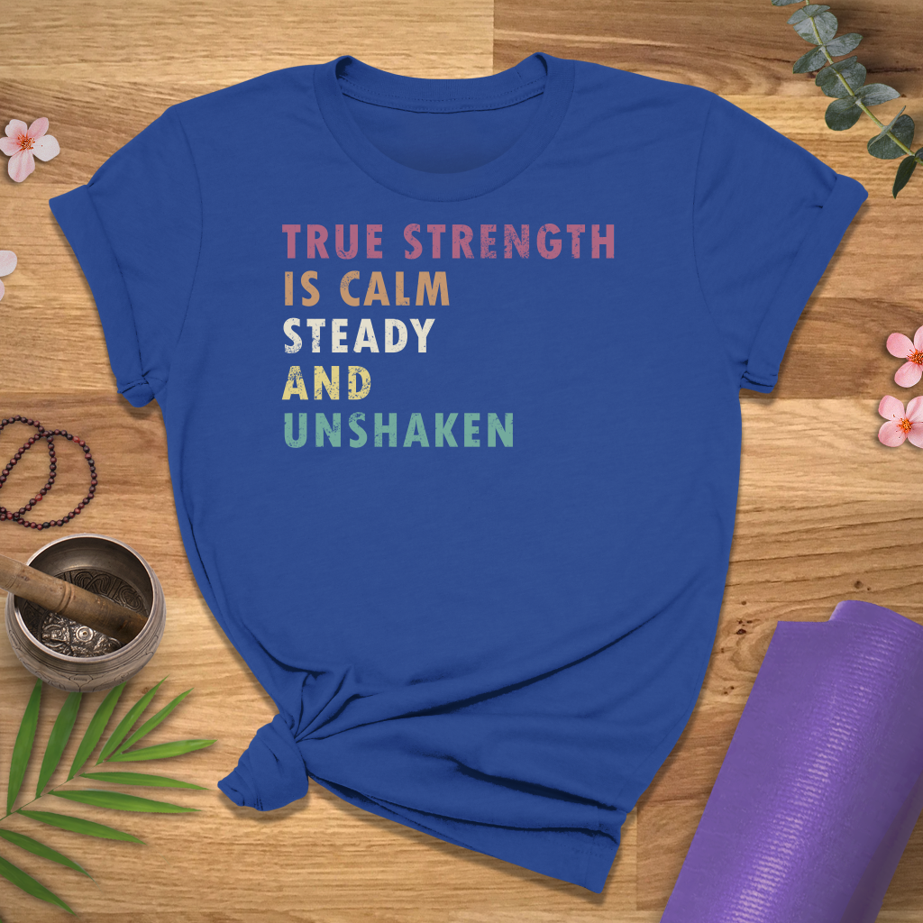 True Strength Quote Tee